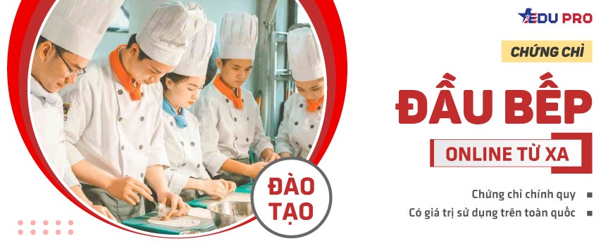 Chứng chỉ đầu bếp online từ xa