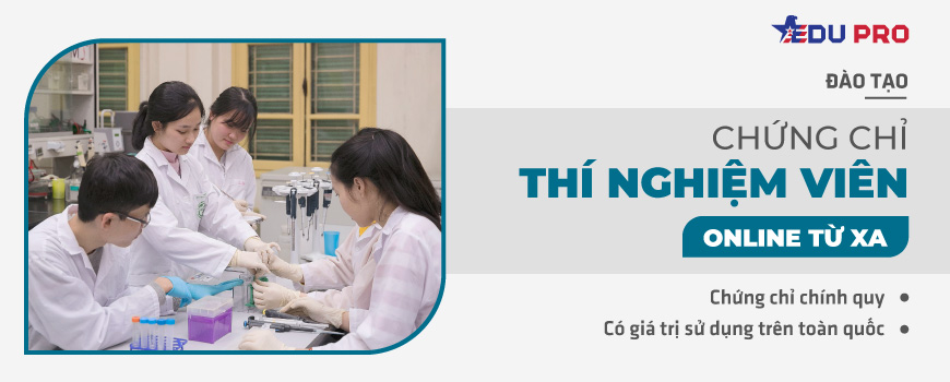 Chứng chỉ thí nghiệm viên online từ xa