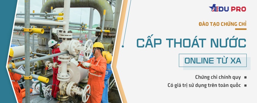 Chứng chỉ cấp thoát nước online từ xa