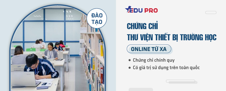 Chứng chỉ thư viện thiết bị trường học online từ xa