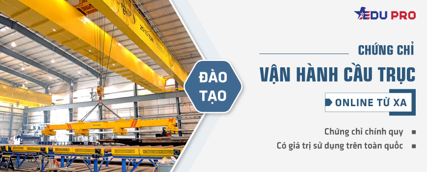 Chứng chỉ vận hành cầu trục