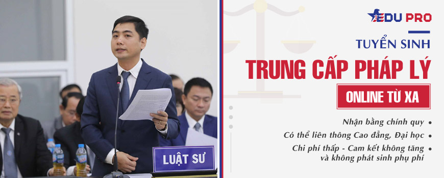Trung cấp pháp lý online từ xa