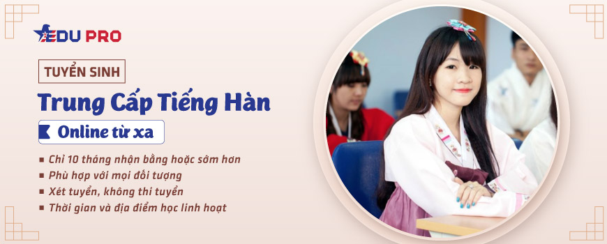 Trung cấp tiếng hàn online từ xa