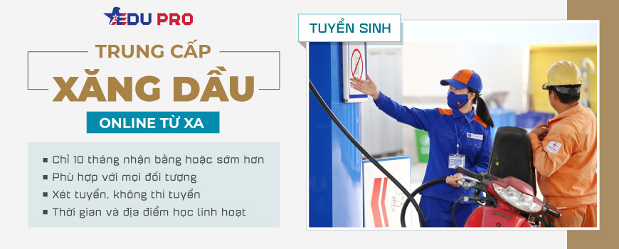trung cấp xăng dầu online từ xa