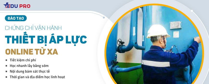 Chứng chỉ vận hành thiết bị áp lực
