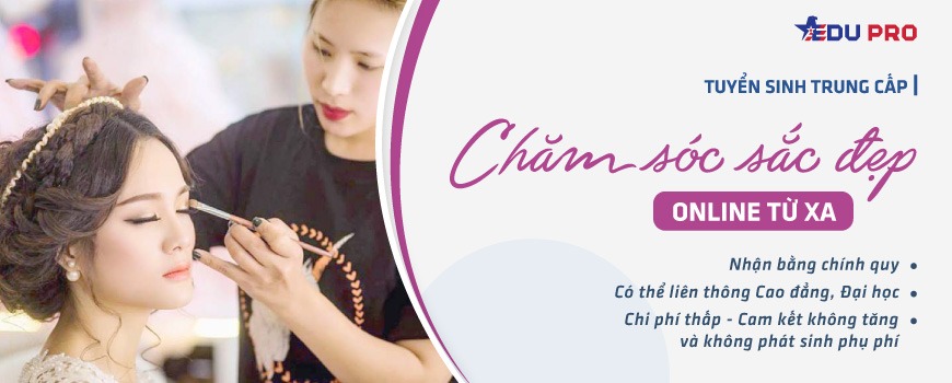 Trung cấp Chăm sóc sắc đẹp online từ xa